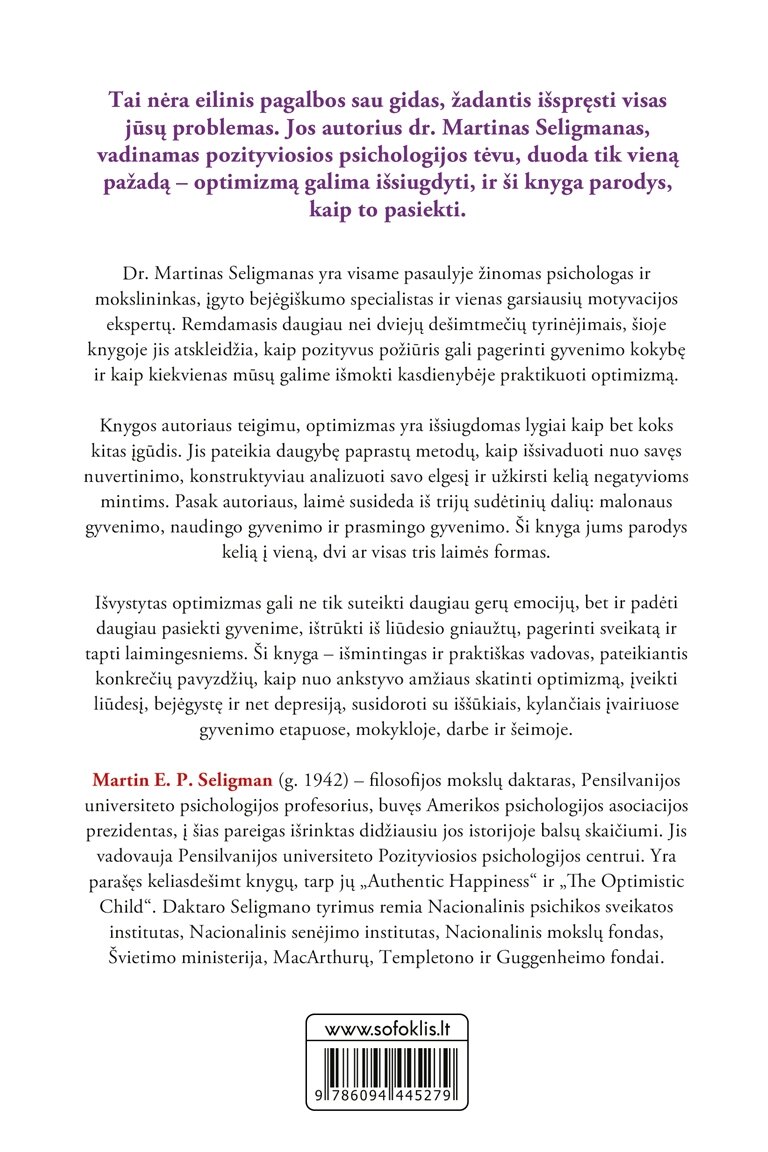 Įgytas optimizmas: kaip pakeisti savo mąstymą ir gyvenimą 1 Įgytas optimizmas: kaip pakeisti savo mąstymą ir gyvenimą 1