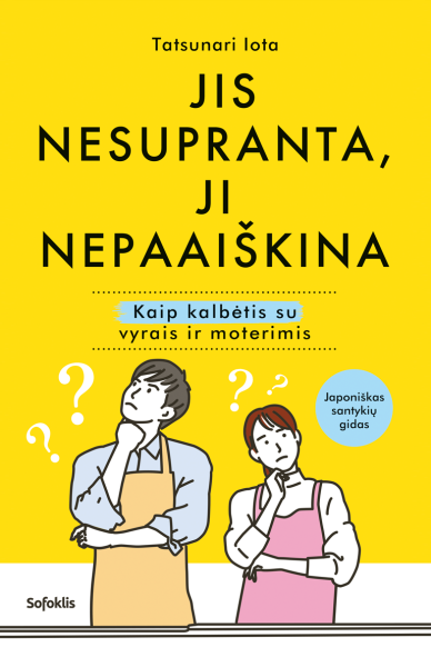 Jis nesupranta, ji nepaaiškina. Kaip kalbėtis su vyrais ir moterimis Jis nesupranta, ji nepaaiškina. Kaip kalbėtis su vyrais ir moterimis