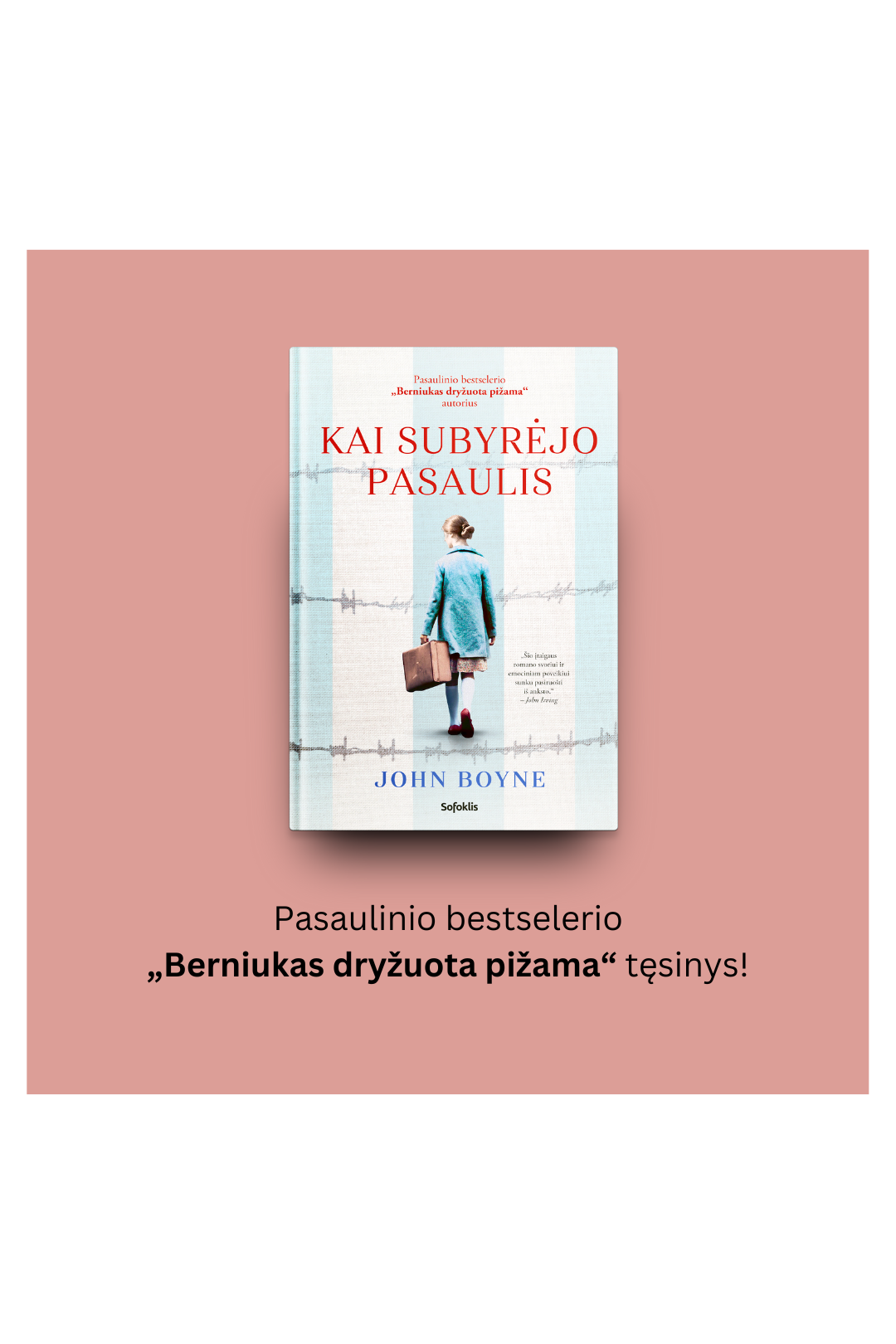 Kai subyrėjo pasaulis 2 Kai subyrėjo pasaulis 2