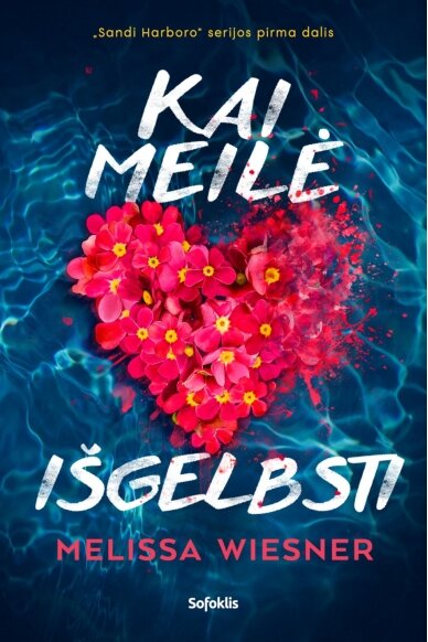 Kai meilė išgelbsti