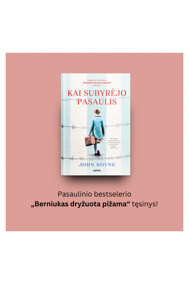 Kai subyrėjo pasaulis 2 Kai subyrėjo pasaulis 2