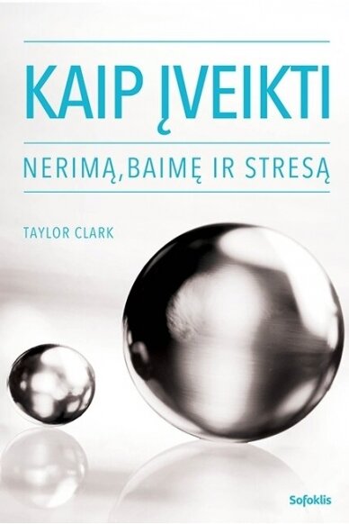 Kaip įveikti nerimą, baimę ir stresą (2021) (su minimaliais defektais)