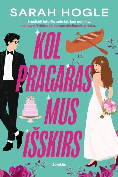 Kol pragaras mus išskirs Kol pragaras mus išskirs