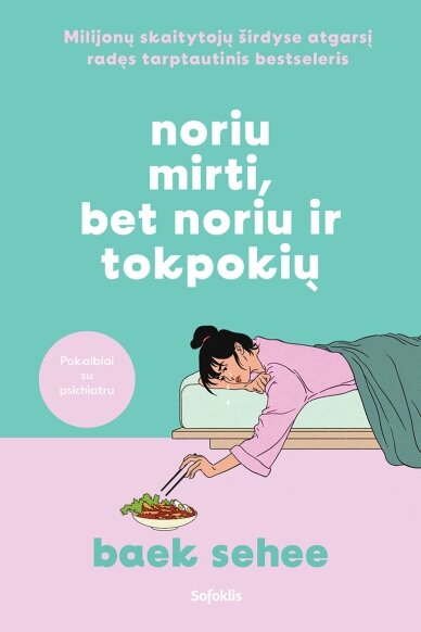 Noriu mirti, bet noriu ir tokpokių Noriu mirti, bet noriu ir tokpokių