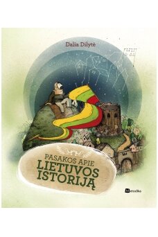 Pasakos apie Lietuvos istoriją