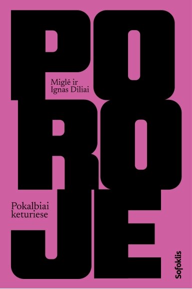 Poroje. Pokalbiai keturiese